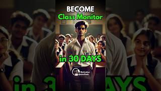 Become Class Monitor in 30 Days!  3 Tricks for Students #studytips #studymotivation