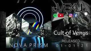 Vexul - NOVA PRISM (FULL ALBUM STREAM)