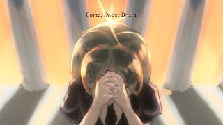 Come, Sweet Death PMV (HNK MANGA SPOILERS)