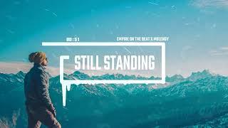 (Free) "Still Standing" | Emotional Story Telling Rock Rap Beat | Prod. Empire On The Beat x Molengy