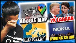 FIR on Google Maps, Trump 25% Tariff on Canada, Employee Tracking AI, Nokia Leaving China For India