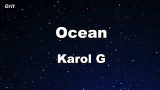 Ocean - Karol G Karaoke 【No Guide Melody】 Instrumental