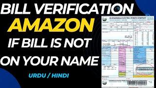Reactivate Amazon Seller Account If Bill is Not on Your Name | Amazon Bill Verification issue solved