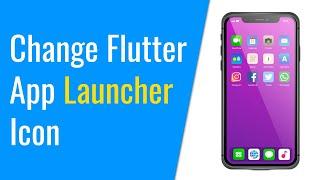 How to Change App Launcher Icon In Flutter