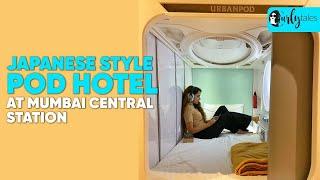 Inside Pod Hotel At Mumbai Central Railway Station | Curly Tales