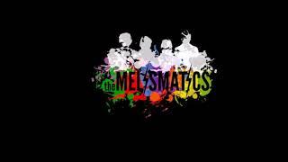 The Melismatics - Need You 2014