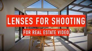 Recommended Lenses for Real Estate Video