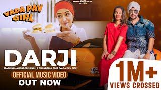 Darji (Official Video) Amandeep Singh Ft. Chandrika Dixit (Vada Pav Girl)| Shobayy | Jais Wasir