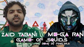 Mega Ran x Zaid Tabani - Game of Squids (Squid Game) prod. F1NG3RS