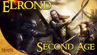 Elrond in the Second Age | Tolkien Explained