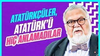 Atatürk 10 Yıl Daha Yaşasaydı Ne Olurdu? | Celal Şengör İle Olmasaydı Ne Olurdu