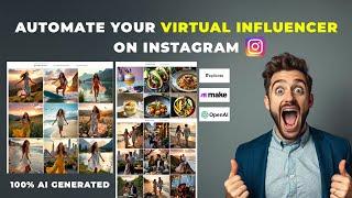 How to create a virtual influencer on Instagram and automate the publications using make.com