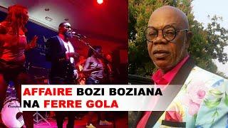 Botala Dossier Bozi Boziana na Férre Gola + Surprise ya Concert Memling pona public naye