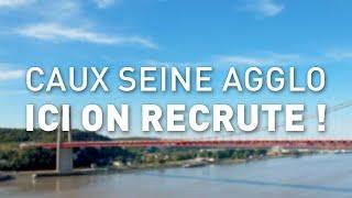 Caux Seine agglo, ici on recrute !