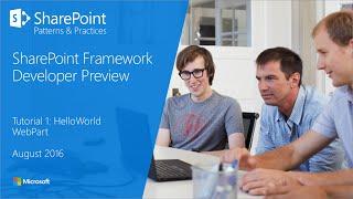 (old video) SharePoint Framework Tutorial 1 - HelloWorld WebPart