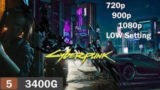 Ryzen 5-3400G + Vega 11 + 16GB Ram Test CYBERPUNK 2077 (720p - 900p - 1080p - LOW Setting)