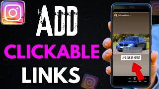 HOW TO ADD CLICKABLE LINKS ON INSTAGRAM STORIES 