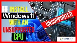  How to Install Windows 11 with an Unsupported CPU Step-by-Step | [100% Updates Work]