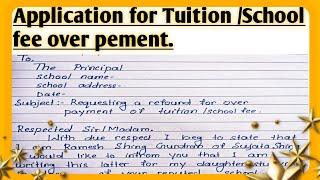 Request latter for refound Tuition /School  fee Over payment l application for refound over payment.