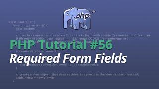 PHP Tutorial - #56 - Required Form Fields