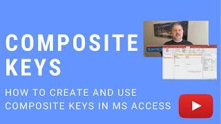 How to Use Composite Keys in Microsoft Access