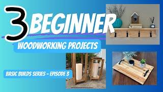 Woodworking for Beginners - Episode 3 - 3 Simple Projects