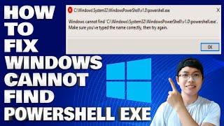 How To Fix Windows Cannot Find PowerShell.exe