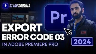 Adobe Premiere Pro Export Error Code 3 | Export Error Premiere Pro Tutorial