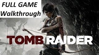 Tomb Raider 2013 Walkthrough : Complete Game 【HD】