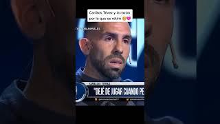 LA TRISTE RAZÓN POR LA QUE SE RETIRÓ TÉVEZ  | #shorts #tevez