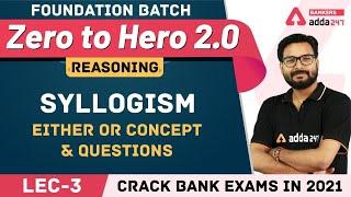 Syllogism Important Notes & Basic Questions (L-3) | Reasoning | Banking Foundation Revision Classes