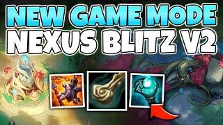 BRAND NEW NEXUS BLITZ GAME MODE! THE BEST GAME MODE RIOT HAS RELEASED! - League of Legends