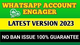 Account Engager Tool of Bulk WhatsApp Sender || WhatsApp Marketing Software Tool Free