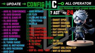 UPDATE CONFIG HC | AXIS GAME, XL, INDOSAT, TELKOMSEL, B.YU, SMARTFREN || 7Agustus 2024