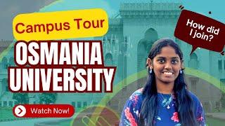 Osmania University campus tour: The Ultimate Tour Guide for Aspiring Students