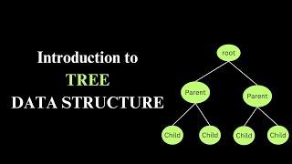 Introduction to TREE Data Structure