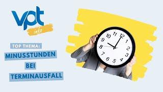 VPTinfo (15.07.2022) - Minusstunden bei Terminausfall