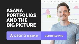 Asana Portfolios and the BIG Picture