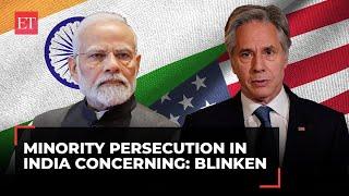 US flags minority persecution in India, Blinken says concerning