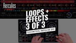 DJC Inpulse 200 - Loop & Effects Tutorial - Intermediate level 3/3 | Hercules