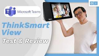 Lenovo ThinkSmart View im Praxistest - Microsoft Teams immer im Blick | Osthoff innovations