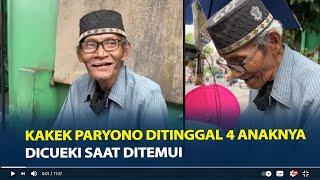 Kisah Pilu Kakek Paryono Penjual Dawet Ditinggal 4 Anaknya, Dicueki Saat Ditemui