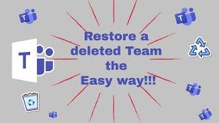 How to Restore a Deleted Team on Microsoft Teams without Admin Rights - Quick and Easy steps