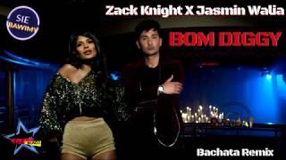 Zack Knight X Jasmin Walia - Bom Diggy (Bachata Remix 2018 DJ Cat)