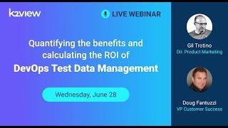 Quantifying the Benefits & Calculating the ROI of  DevOps Test Data Management
