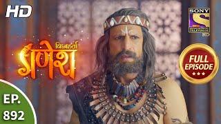 Vighnaharta Ganesh - Ep 892 - Full Episode - 10th May, 2021