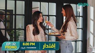 Iqtidar Episode 32 Promo | Anmol Baloch & Ali Raza Only on Green Entertainment