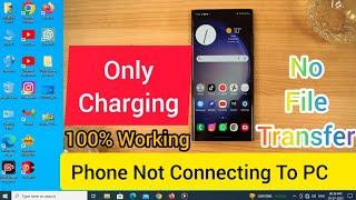 How To Fix Phone Is Not Connecting With PC Via USB Cable | Phone Not Connecting To PC Only Charging