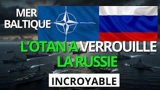 Incroyable: Comment l’OTAN VERROUILLE la Russie en mer baltique