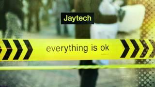 Jaytech - Everything Is OK (Continuous Mix) [2008]